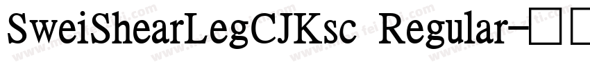SweiShearLegCJKsc Regular字体转换